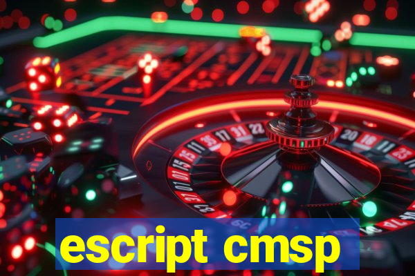 escript cmsp